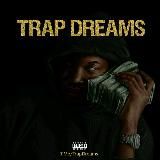 Trap Dream$ 🔥