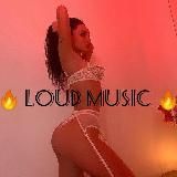 🔥LOUD MUSIC🔥