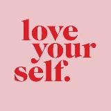 Love yourself | Эстетика и вдохновение