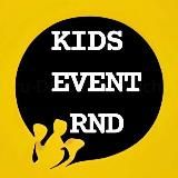 Детская афиша "KIDS EVENT" Мамы Ростов