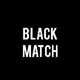 BLACK MATCH
