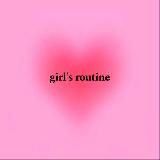 girl’s routine