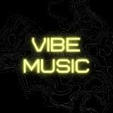 🎧VIBE MUSIC🎧