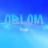 OBLOM (ОФИЦ. КАНАЛ)