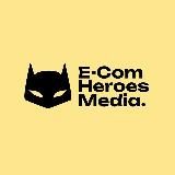 eCom Heroes Media (by Wonder Family)