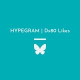 »[Dx80 Likes]«🦋HYPEGRAM🦋