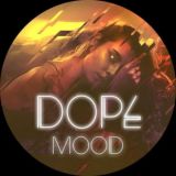 🦋Dope Mood🦋
