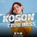 — ⚔ KoSon Club Bass 🔥🐊