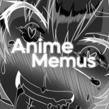 ANIME MEMES