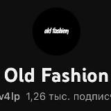 Old Fashion