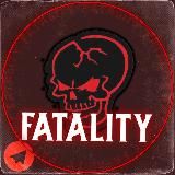 FATALITY 🔪