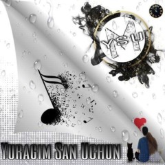 Yuragim San Uchun Music