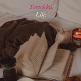 Torichka LIFE💗