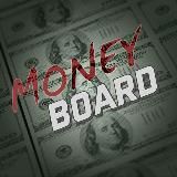 MONEY BOARD
