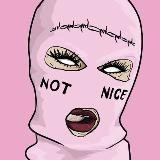 NОT NICЕ