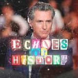 Echoes of History