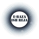 E-BAZA ISH REJA