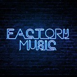 Factory Music🌪