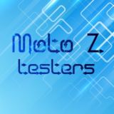 Moto Z Testers