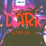 Dark Tutorial 2