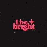 Live Bright