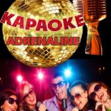 ADRENALINE KARAOKE