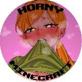HORNY MINECRAFT🔞