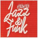 🎷New Jazz & Funk 2020🎺