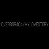 C:/error404/mylovestory
