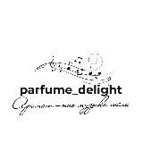 Parfume Delight / Парфюмерные десерты
