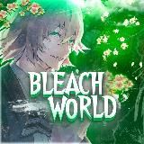 Блич|Bleach World|Bleach