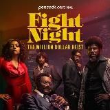 Fight Night: The Million Dollar Heist
