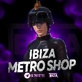 IBIZA METRO SHOP
