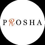 P R O S H A