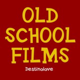 OLD SCHOOL FILMS