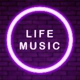 LIFE 🎧 MUSIC