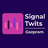 Signal Twits - Gazprom