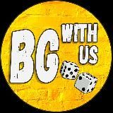 BG With Us 🎲 Настольные Игры