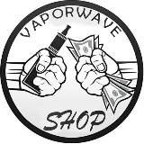 VaporWave|SHOP