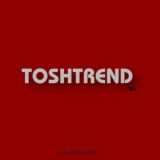 TOSHTREND | CHAT GROUP 🔥