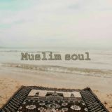 𝐌𝐮𝐬𝐥𝐢𝐦 𝐬𝐨𝐮𝐥