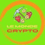 Le Monde Crypto 💎 (ACTUS & Divers)