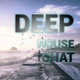 DEEP HOUSE Chat