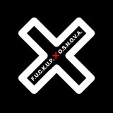 F.U.C.K.U.P❌O.S.N.O.V.A