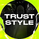 TRUST STYLE
