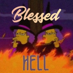 Blessed hell😈