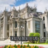 Ukraine Architecture&History