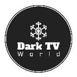 Dark TV: world