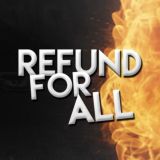 REFUND FOR ALL