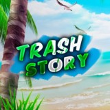 Trash Story